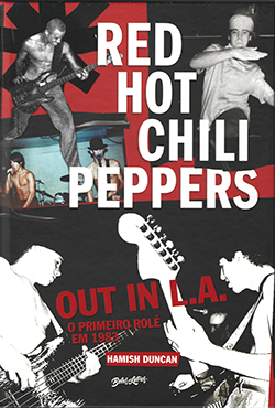 Red Hot Chili Peppers: Out in L.A.